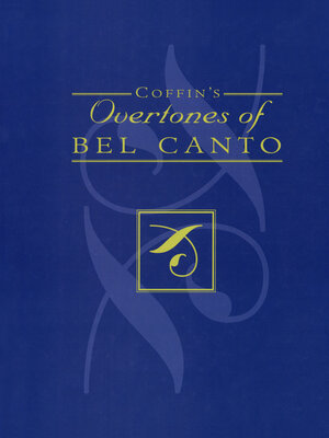 cover image of Coffin's Overtones of Bel Canto